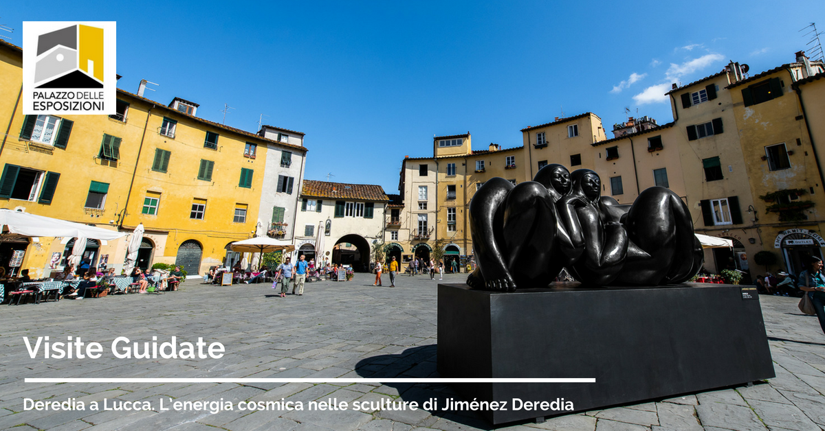 Viste Guidate mostra Deredia a Lucca